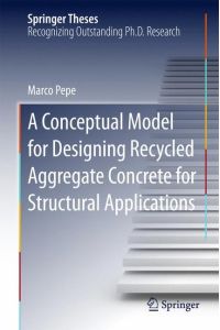 A Conceptual Model for Designing Recycled Aggregate Concrete for Structural Applications