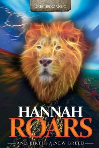 Hannah Roars  - And Births a New Breed