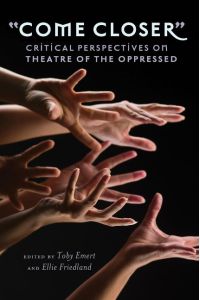 «Come Closer»  - Critical Perspectives on Theatre of the Oppressed