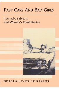 Fast Cars and Bad Girls  - Nomadic Subjects and Women¿s Road Stories