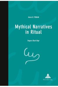Mythical Narratives in Ritual  - Dagara Black Bagr