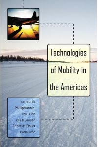 Technologies of Mobility in the Americas