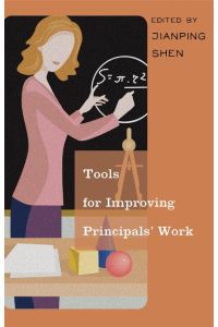 Tools for Improving Principals¿ Work