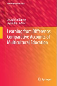 Learning from Difference: Comparative Accounts of Multicultural Education