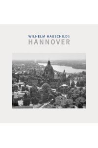 Wilhelm Hauschilds Hannover