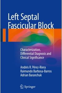 Left Septal Fascicular Block  - Characterization, Differential Diagnosis and Clinical Significance