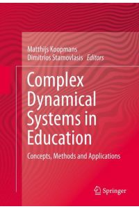 Complex Dynamical Systems in Education  - Concepts, Methods and Applications