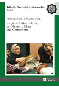 Religiöse Früherziehung in Judentum, Islam und Christentum