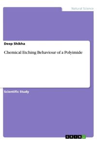 Chemical Etching Behaviour of a Polyimide