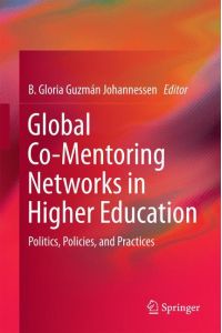 Global Co-Mentoring Networks in Higher Education  - Politics, Policies, and Practices