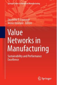 Value Networks in Manufacturing  - Sustainability and Performance Excellence