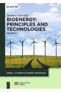 Bioenergy: Principles and Technologies  - Volume 2.1