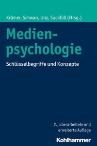 Medienpsychologie  - Schlüsselbegriffe und Konzepte