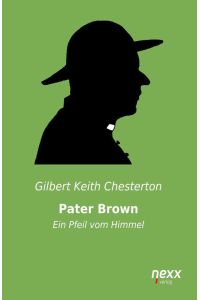 Pater Brown - Ein Pfeil vom Himmel  - nexx ¿ WELTLITERATUR NEU INSPIRIERT