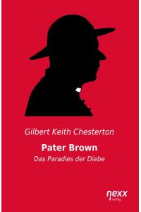Pater Brown - Das Paradies der Diebe  - nexx ¿ WELTLITERATUR NEU INSPIRIERT