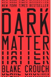 Dark Matter  - A Novel