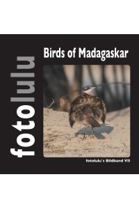 Birds of Madagaskar  - fotolulus Bildband VII