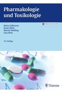 Pharmakologie und Toxikologie  - Arzneimittelwirkungen verstehen - Medikamente gezielt einsetzen