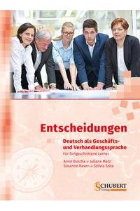 Entscheidungen: Deutsch als Geschäfts- und Verhandlungssprache