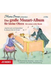 Das große Mozart-Album für kleine Ohren  - Ein Leben voller Musik