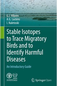 Stable Isotopes to Trace Migratory Birds and to Identify Harmful Diseases  - An Introductory Guide