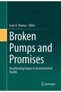 Broken Pumps and Promises  - Incentivizing Impact in Environmental Health