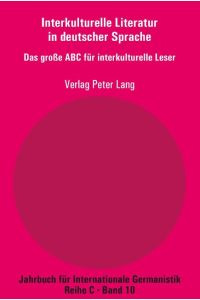 Interkulturelle Literatur in deutscher Sprache  - Das große ABC für interkulturelle Leser