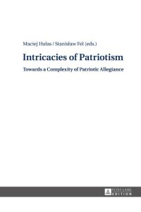 Intricacies of Patriotism  - Towards a Complexity of Patriotic Allegiance