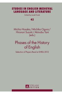 Phases of the History of English  - Selection of Papers Read at SHELL 2012
