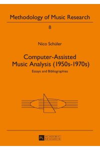 Computer-Assisted Music Analysis (1950s-1970s)  - Essays and Bibliographies