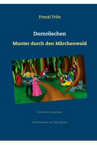 Dornröschen  - Munter durch den Märchenwald