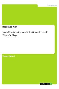 Non-Conformity in a Selection of Harold Pinter¿s Plays