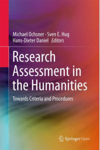 Research Assessment in the Humanities  - Towards Criteria and Procedures