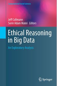 Ethical Reasoning in Big Data  - An Exploratory Analysis