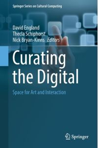 Curating the Digital  - Space for Art and Interaction
