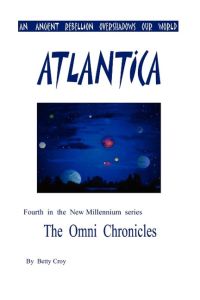 Atlantica  - An Ancient Rebellion Overshadows Our World