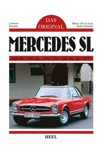 Das Original: Mercedes SL  - 300 SL, 190 SL, 230/250/280 SL bis 1971