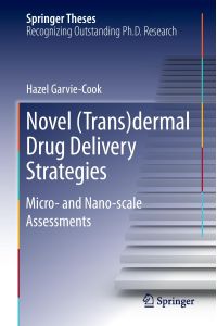 Novel (Trans)dermal Drug Delivery Strategies  - Micro- and Nano-scale Assessments
