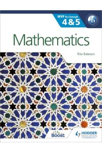 Mathematics for the IB MYP 4 & 5  - By Concept