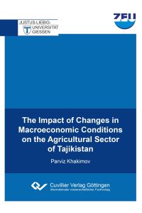 The Impact of Changes in Macroeconomic Conditions on the Agricultural Sector of Tajikistan