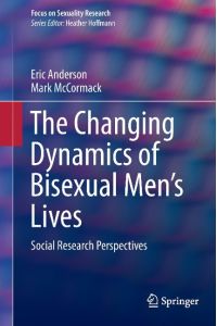 The Changing Dynamics of Bisexual Men's Lives  - Social Research Perspectives