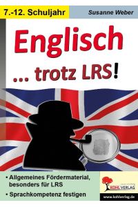 Englisch lernen trotz LRS  - Allgemeines Fördermaterial, besonders für LRS