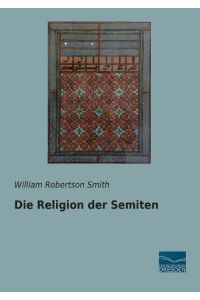 Die Religion der Semiten