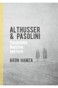 Althusser and Pasolini  - Philosophy, Marxism, and Film