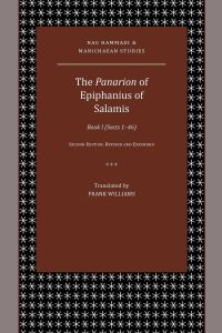 The Panarion of Epiphanius of Salamis  - Book I (Sects 1-46)