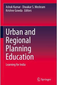Urban and Regional Planning Education  - Learning for India