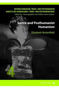 Sartre and Posthumanist Humanism