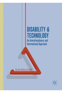 Disability and Technology  - An Interdisciplinary and International Approach