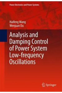Analysis and Damping Control of Power System Low-frequency Oscillations