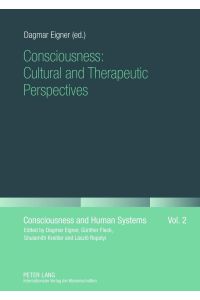 Consciousness: Cultural and Therapeutic Perspectives